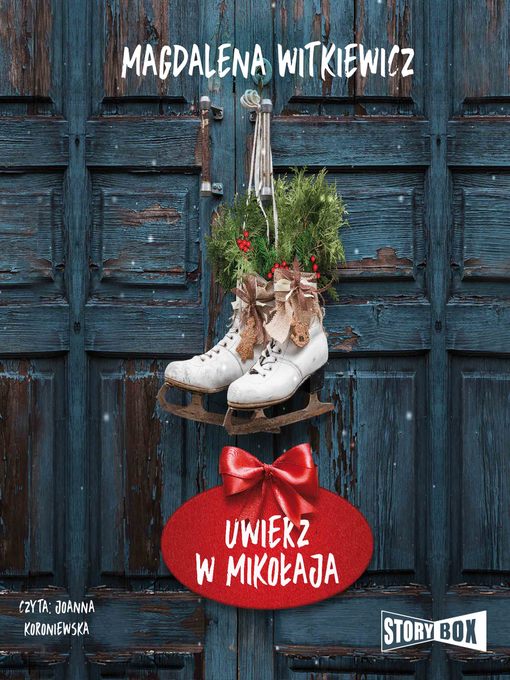 Title details for Uwierz w Mikołaja by Magdalena Witkiewicz - Available